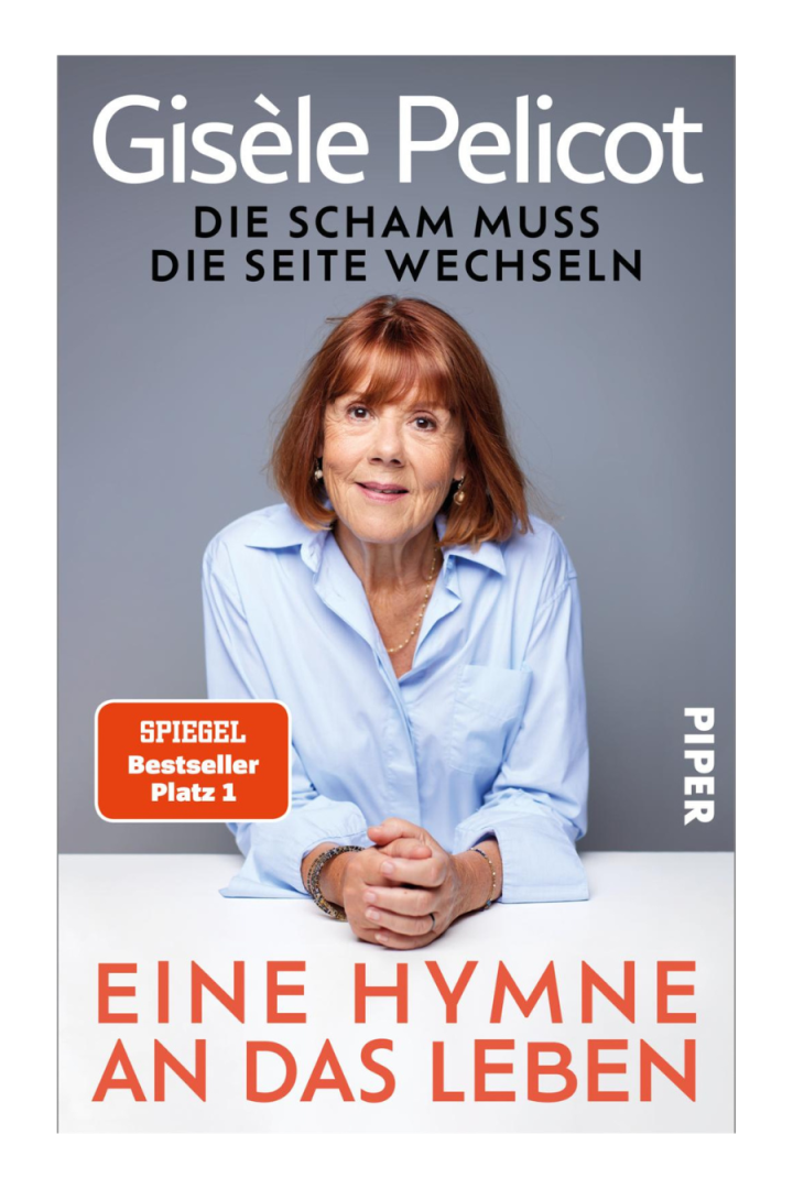 Das Buchcover von Gisèle Pelicot „Die Scham muss die Seite wechseln“ mit dem Untertitel „Eine Hymne an das Leben“ und dem Hinweis auf Platz 1 der SPIEGEL-Bestsellerliste.
