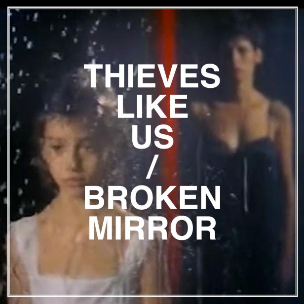 Thieves Like Us